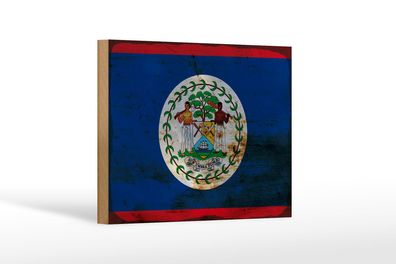 Holzschild Flagge Belize 18x12 cm Flag of Belize Rost Deko Schild