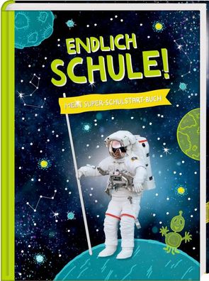 Kleines Geschenkbuch - Cosmic School - Endlich Schule! (Astronauten