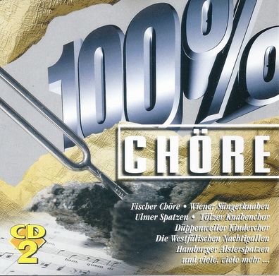 CD: 100% Chöre 2 (1990) Koch International 330 218