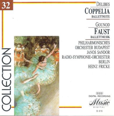 CD: Delibes: Coppelia - Ballettsuite / Gounod: Faust - Ballettmusik