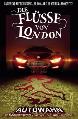 Die Fluesse von London - Graphic Novel Bd. 1: Autowahn Ben Aaronovi