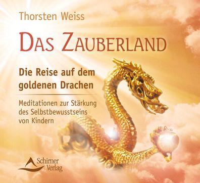 Das Zauberland, Die Reise auf dem goldenen Drachen, Audio-CD, Audio