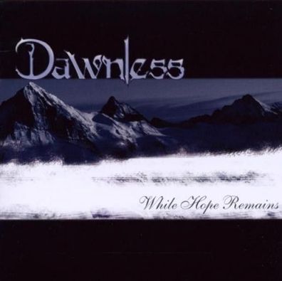 Dawnless - While Hope Remains (CD] Neuware