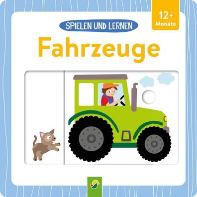 Spielen und Lernen ? Fahrzeuge: Stabiles Pappbilderbuch mit tollen Schiebee ...