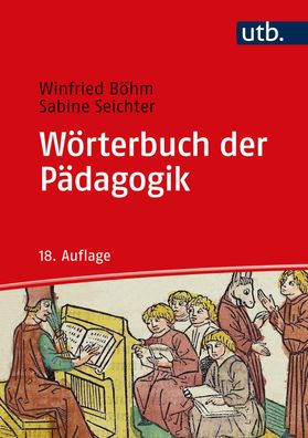Woerterbuch der Paedagogik Boehm, Winfried Seichter, Sabine