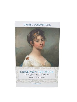 Luise von Preußen: Königin der Herzen. Eine Biographie v... | Buch | neuwertig