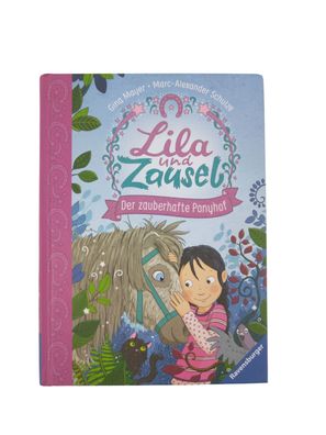 Lila und Zausel - Der zauberhafte Ponyhof von Gina Mayer, Marc-Alexander Schulze