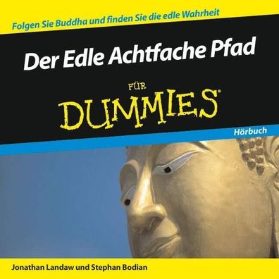 Der Edle Achtfache Pfad fuer Dummies Hoerbuch CD - Audio-CD ... fue