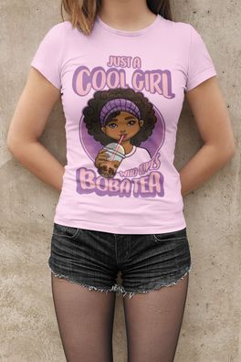 Bio Baumwolle Damen T-Shirt Just a Cool Girl who love bobdatea