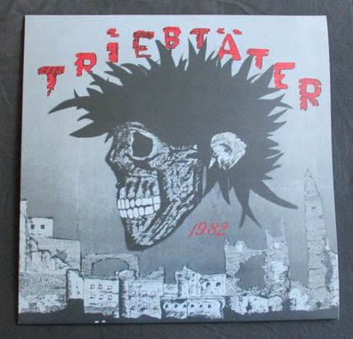 Triebtäter - 1982 Vinyl LP + EP, teilweise farbig