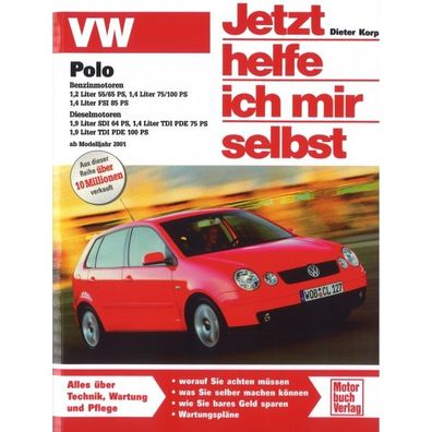 VW Polo IV Typ 9N 2001-2005 Jetzt helfe ich mir selbst Reparaturanleitung