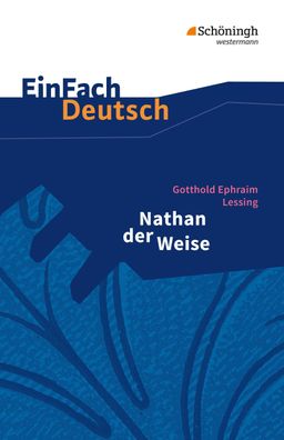 EinFach Deutsch Textausgaben Gotthold Ephraim Lessing: Nathan der W