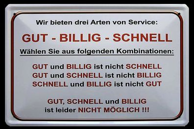 Gut - Billig - Schnell, Blechschild 20 x 30 cm, C0428