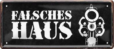 Falsches Haus, Blechschild 28 x 12 cm, D0896