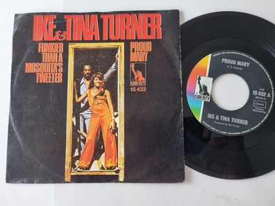Ike & Tina Turner - Funkier than a Mosquita's tweeter/ Proud Mary 7'' Vinyl