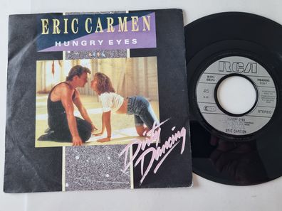 Eric Carmen - Hungry eyes 7'' Vinyl Germany OST Dirty Dancing