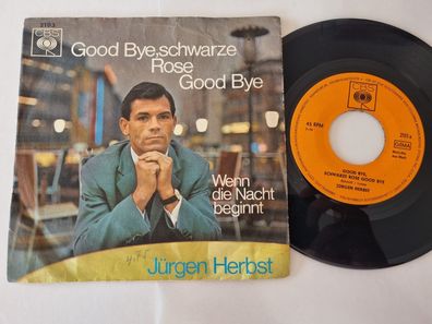 Jürgen Herbst - Good bye, schwarze Rose, good bye 7'' Vinyl Germany
