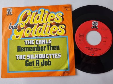 The Earls/ Silhouettes - Remember then/ Get a job 7'' Vinyl Germany