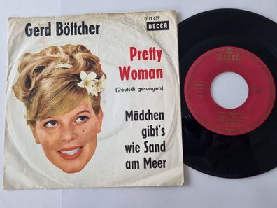 Gerd Böttcher - Pretty woman 7'' Vinyl Germany/ CV Roy Orbision
