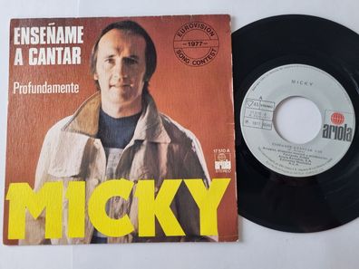 Micky - Ensename a cantar 7'' Vinyl Spain Eurovision 1977