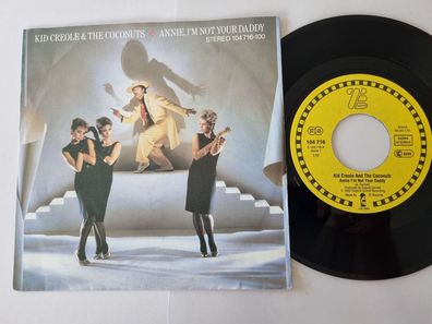 Kid Creole & the Coconuts - Annie, I'm not your daddy 7'' Vinyl Germany