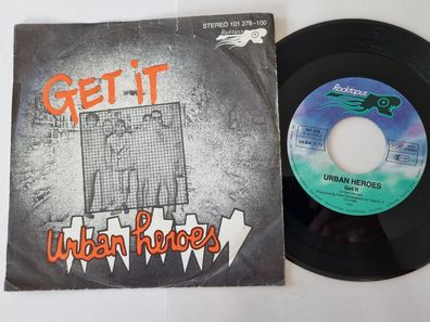 Urban Heroes - Get it 7'' Vinyl Germany