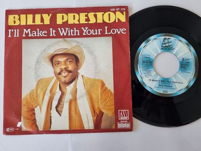 Billy Preston - I'll make it with your love 7'' Vinyl Germany
