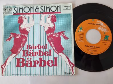 Simon & Simon - Bärbel Bärbel Bärbel 7'' Vinyl Germany