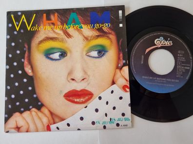 Wham !/ George Michael - Wake me up before you go-go 7'' Vinyl Holland