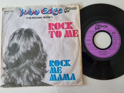 John Edge - Rock to me 7'' Vinyl Germany