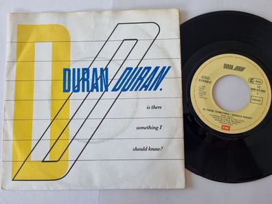 Duran Duran - Is there something I should know? 7'' Vinyl Germany