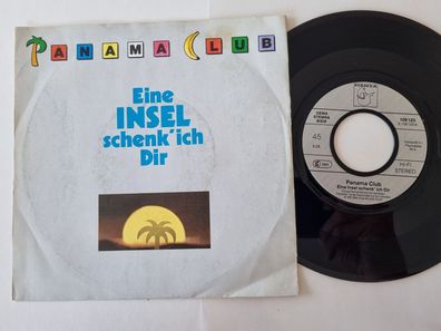Panama Club - Eine Insel schenk' ich Dir 7'' Vinyl Germany