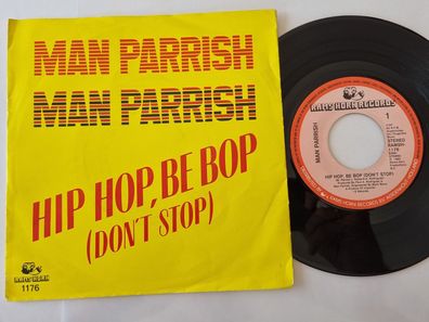 Man Parrish - Hip hop, be bop (Don't stop) 7'' Vinyl Holland