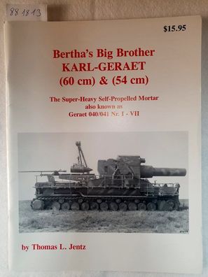Panzer Tracts - Bertha's Big Brother (60 cm) & (54 cm) :
