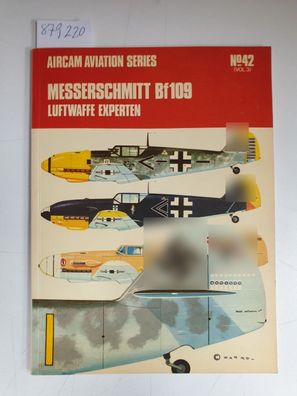 Messerschmitt Bf109 : Luftwaffe Experten