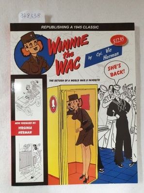 Winnie The Wac : by Cpl. Vic Herman : Republishing a 1945 Classic :