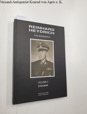 Reinhard Heydrich : The Biography :