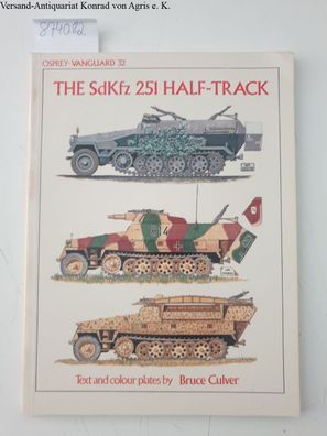 The SdKfz 251 half-track.