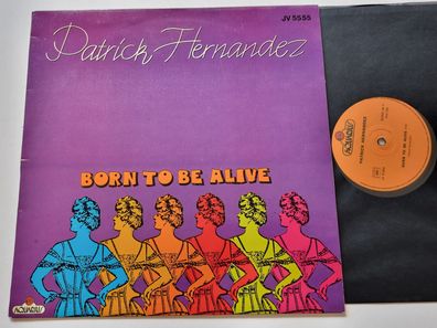 Patrick Hernandez - Born To Be Alive 12'' Vinyl Maxi France