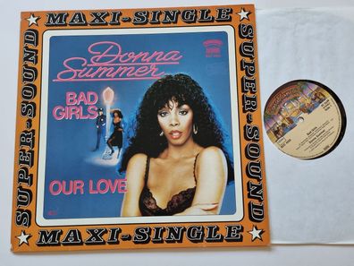 Donna Summer - Bad Girls / Our Love 12'' Vinyl Maxi Germany