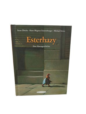 Esterhazy (Miniausgabe) Dische, Irene, Hans Magnus Enzensberger und Michael Sowa