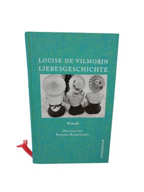 Buch: Liebesgeschichte, Roman. Vilmorin, Louise de, 2009, Dörlemann Verlag