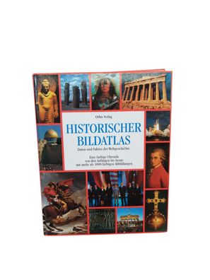 Historischer Bild- Atlas. Daten und Fakten der Weltgesch... | Buch | Zustand gut