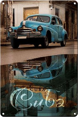Blechschild Spruch 20x30 cm Cuba Auto blau Oldtimer Metall Deko Schild