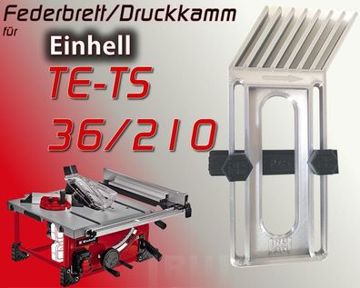 Federbrett Druckkamm für Einhell TE-TS 36/210 Tischkreissäge, Featherboard