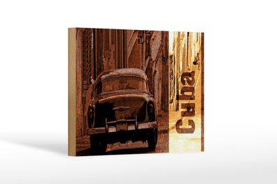 Holzschild Spruch 18x12 cm Cuba Kuba Auto Oldtimer Retro Deko Schild