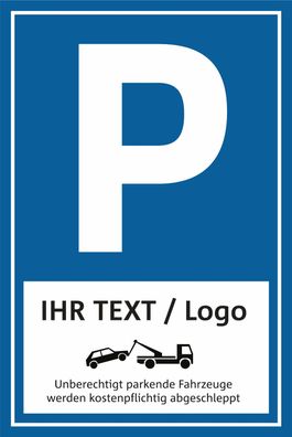 Parkplatz Schild Parkschild Parkplatzschild "Ihr Text und Logo"