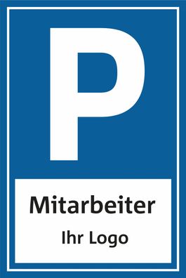 Parkplatz Schild Parkschild Parkplatzschild Mitarbeiter mit Logo