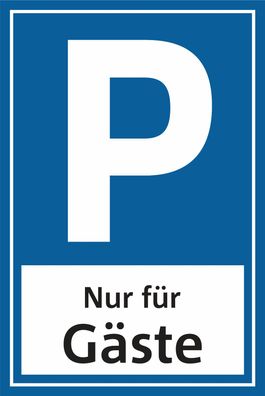 Parkplatz Schild Parkschild Parkplatzschild nur für Gäste