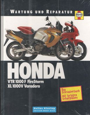 Reparaturanleitung Honda VTR 1000 F FireStorm und XL 1000 V Varadero